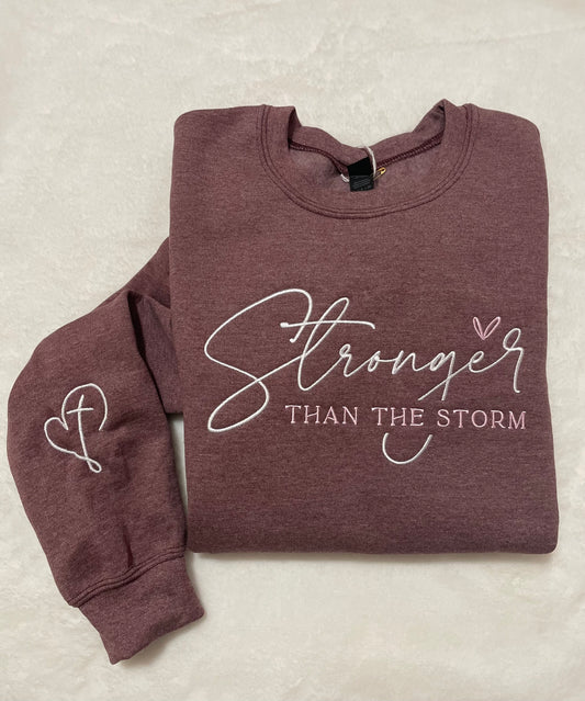 Stronger Than The Storm Sweatshirt