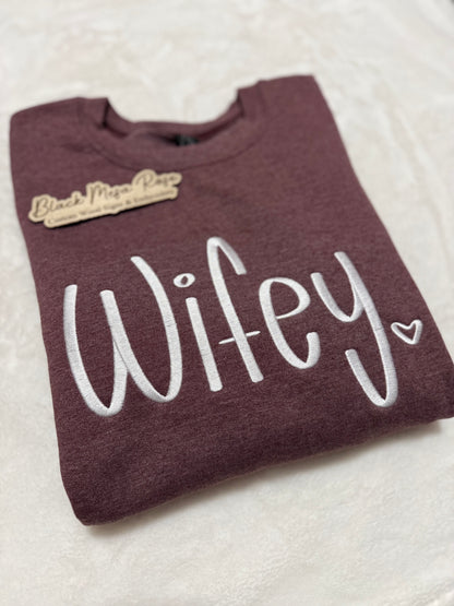 Wifey Sweatshirt