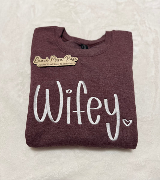 Wifey Sweatshirt