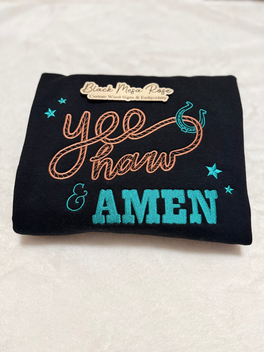 Yeehaw & Amen Sweatshirt