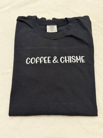 Coffee and Chisme T-Shirt